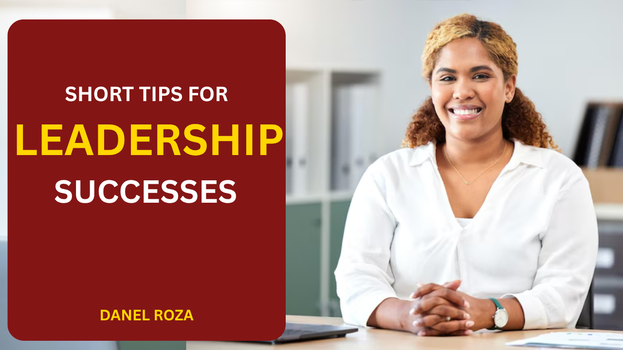 SHORT TIPS for LEADERSHIP SUCCESSES